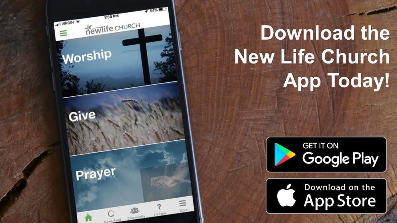 NEW LIFE APP LAUNCH New Life Church
